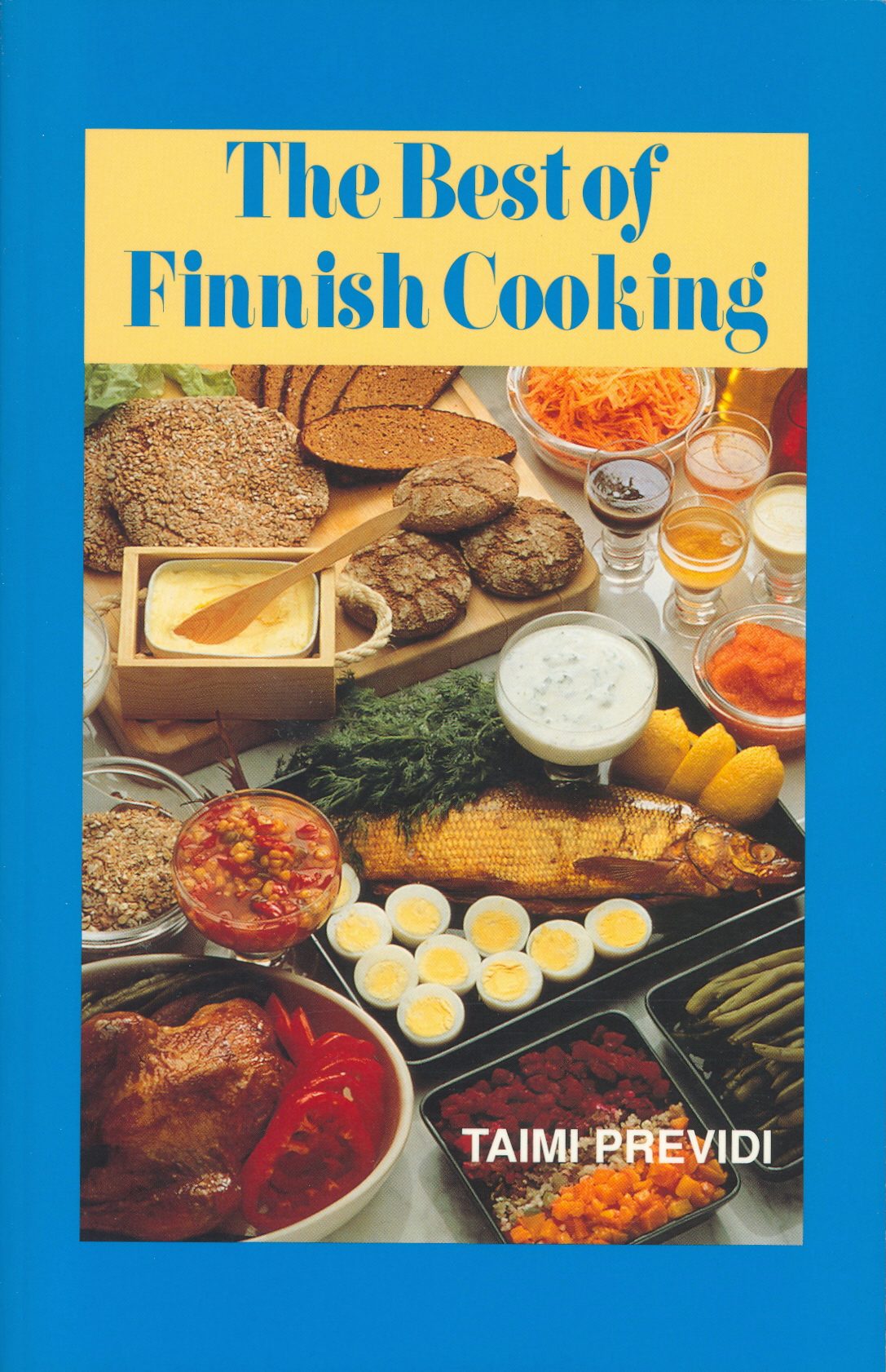 Book cover image for The Best of Finnish Cooking: A Hippocrene Original Cookbook ISBN: 9780781804936
